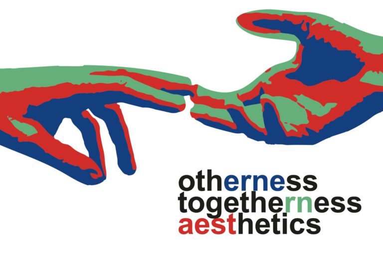 Otherness – Togetherness – Aesthetics